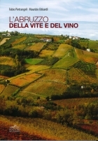 L'Abruzzo della vite e del vino