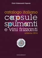 Catalogo italiano capsule spumanti e vini frizzanti. Edizione 2014