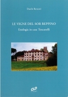 Le vigne del Sor Beppino. Enologia in casa Toscanelli