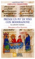 Prendi un po’ di vino con moderazione.
