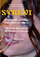 Strevi. Gli artisti che accendono lo splendore del Moscato.