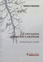 Le viti native americane e asiatiche