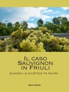 Il caso Sauvignon in Friuli