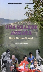 Una grande annata. Storie di vino e di sport