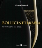 Bollicineterapia. La via frizzante alla felicità