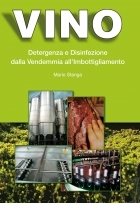 Vino. Detergenza e disinfezione dalla Vendemmia all’Imbottigliamento