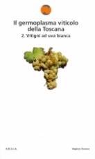 Il germplasma viticolo della Toscana