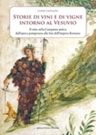 Storie di vini e di vigne intorno al Vesuvio