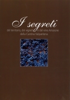 I segreti del territorio, dei vigneti e del vino Amarone della Cantina Valpantena