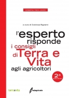L’ESPERTO RISPONDE i consigli di Terra e Vita agli agricoltori