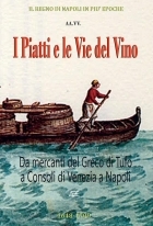 I piatti e le vie del vino