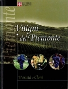 Vitigni del Piemonte. Varietà e cloni